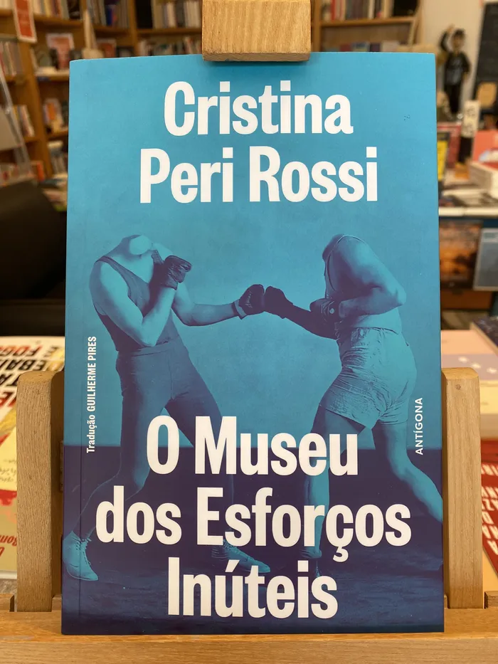 MUSEU DOS ESFORÇOS INÚTEIS