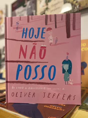 HOJE NÃO POSSO
