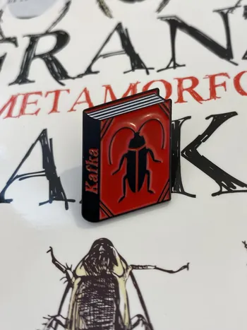 PIN A BOOK TO WEAR - FRANZ KAFKA