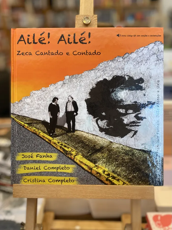 AILÉ! AILÉ! ZECA CANTADO E CONTADO