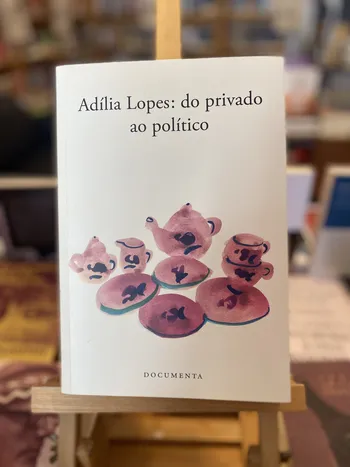ADÍLIA LOPES: DO PRIVADO AO POLÍTICO