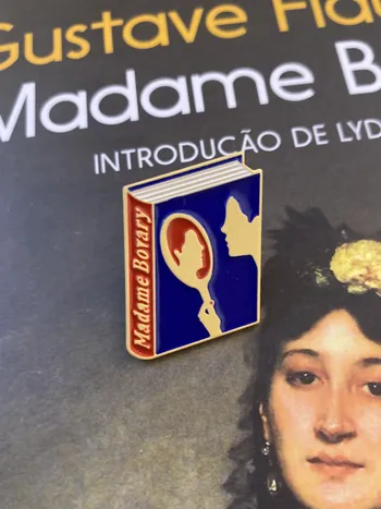 PIN A BOOK TO WEAR - MADAME BOVARY