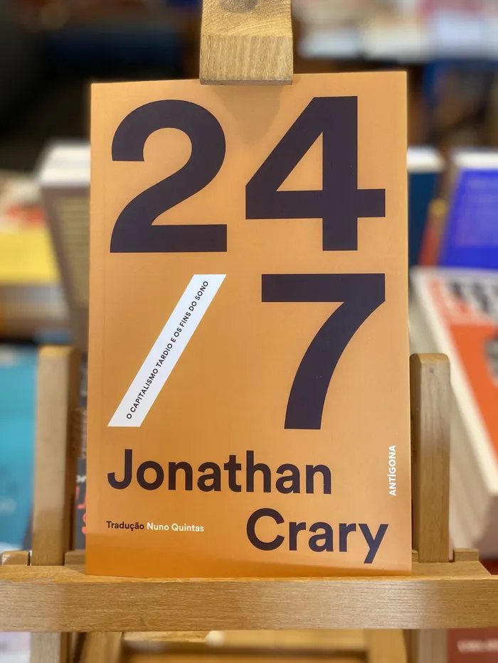 24/7 - O CAPITALISMO TARDIO E OS FINS DO SONO