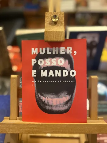 MULHER, POSSO E MANDO