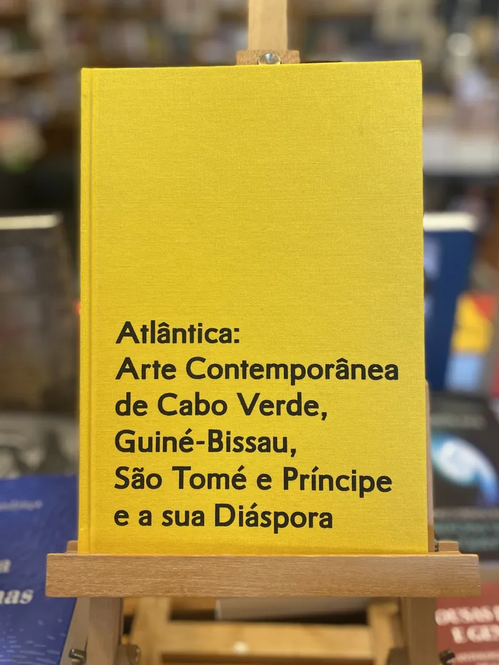 ATLÂNTICA: ARTE CONTEMPORÂNEA DE CV, GB, STP E A SUA DIÁSPORA
