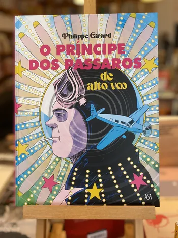 PRÍNCIPE DOS PÁSSAROS DE ALTO VOO, O