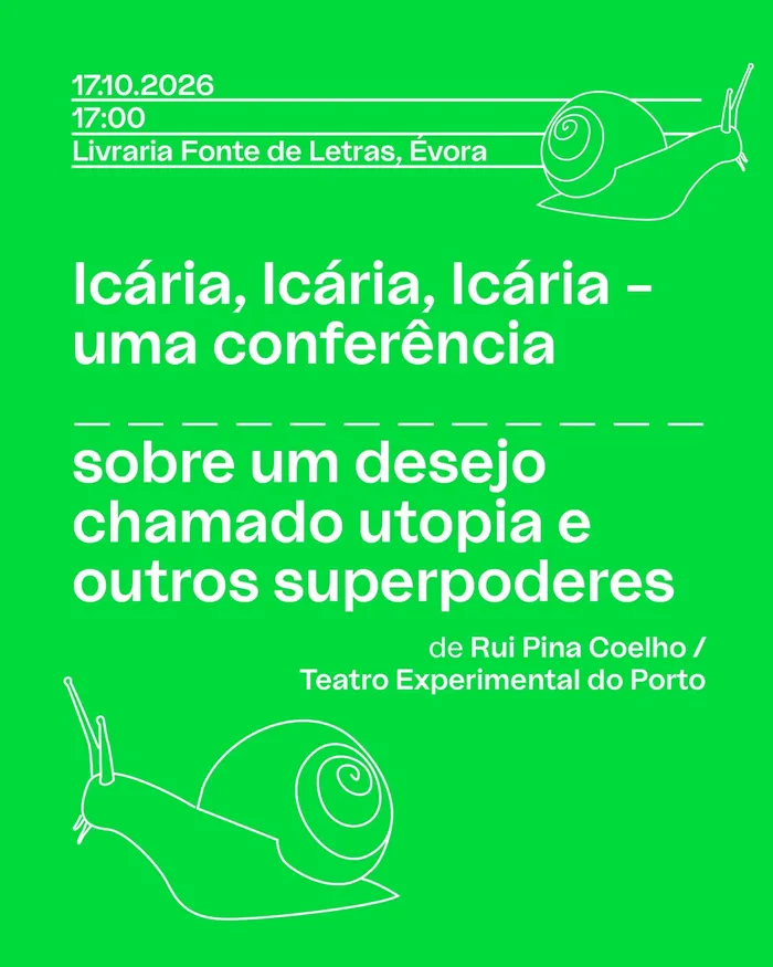 Icária, Icária, Icária: Uma conferência _ _ _ _ _ sobre um desejo chamado utopia e outros superpoderes